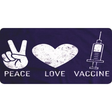 Peace Love Vaccinate On Blue Photo License Plate