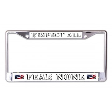 Respect All Fear None Chrome License Plate Frame