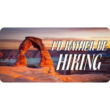 I'd Rather Be Hiking Photo License Plate