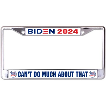 Biden 2024 Can't Do Much Chrome License Plate Frame