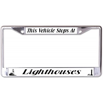 This Vehicle Stops At Lighthouses #2 Chrome License Plate Frame