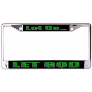 Let Go Let God Chrome License Plate Frame