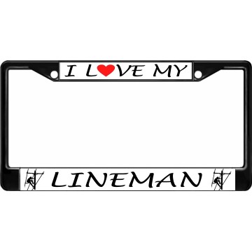 I Love My Lineman #2 Black License Plate Frame