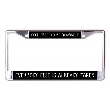 Feel Free To Be Yourself Chrome License Plate Frame