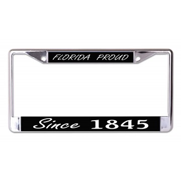 Florida Proud Since 1845 Chrome License Plate Frame