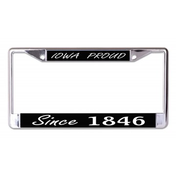 Iowa Proud Since 1846 Chrome License Plate Frame