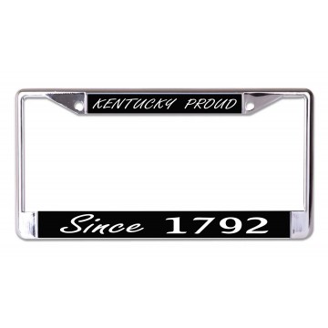 Kentucky Proud Since 1792 Chrome License Plate Frame