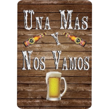 Una Mas Y Nos Vamos Photo Parking Sign