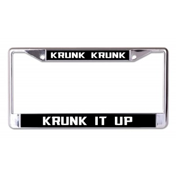 Krunk It Up Chrome License Plate Frame