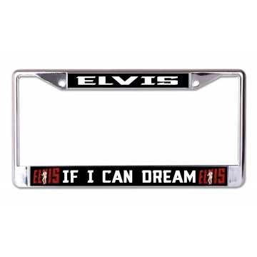 Elvis If I Can Dream Chrome License Plate Frame