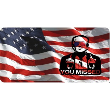 Trump 2024 You Missed On U.S. Flag Photo License Plate