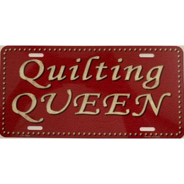 Quilting Queen Metal License Plate 