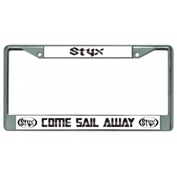Styx Come Sail Away Chrome License Plate Frame