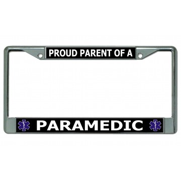 Proud Parent Of A Paramedic Chrome License Plate Frame