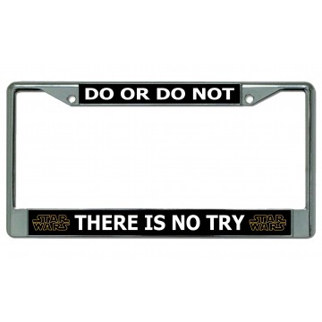 Star Wars Do Or Do Not … Chrome License Plate Frame