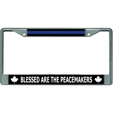 Thin Blue Line Canada Blessed Peacemakers Chrome License Plate Frame