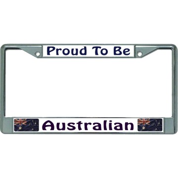 Proud To Be Australian Chrome License Plate Frame 