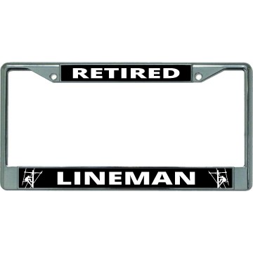 Retired Lineman Chrome License Plate Frame