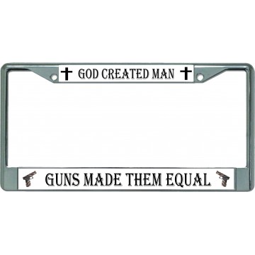 Guns Made Them Equal Chrome License Plate Frame