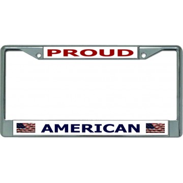 Proud American Chrome License Plate Frame
