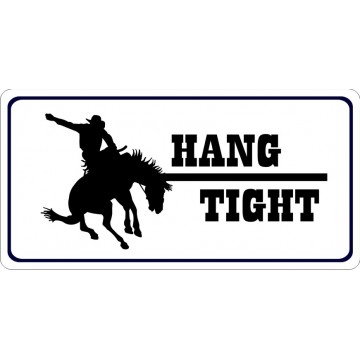 Hang Tight Bronco Rider Centered Photo License Plate
