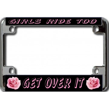 Girls Ride Too Chrome Motorcycle License Plate Frame