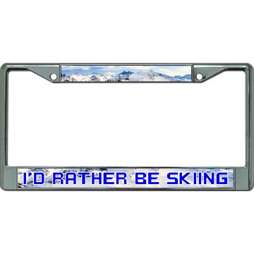 I'D Rather Be Skiing Chrome License Plate Frame