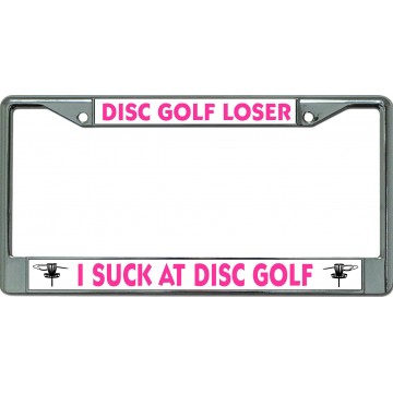 Disc Golf Loser Chrome License Plate Frame 