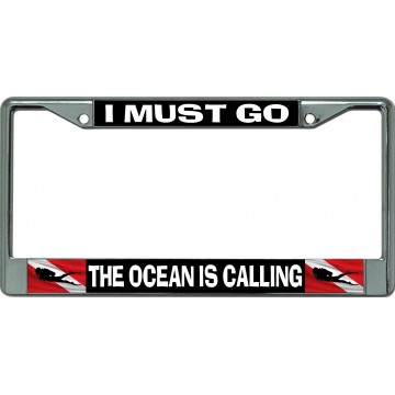 I Must Go The Ocean Is Calling Chrome License Plate Frame 