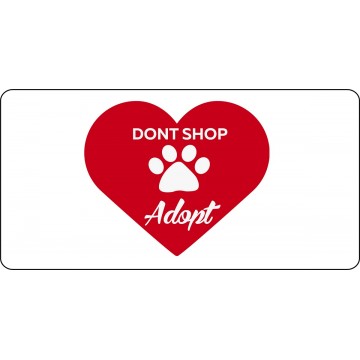 Don't Shop Adopt Photo License Plate