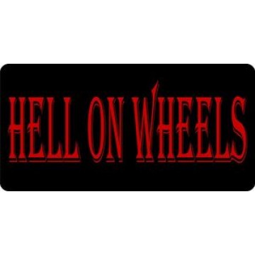 Hell On Wheels Photo License Plate 