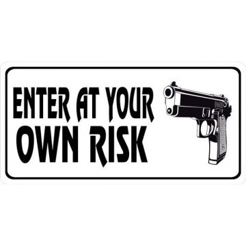 Enter At Your Own Risk Photo License Plate 