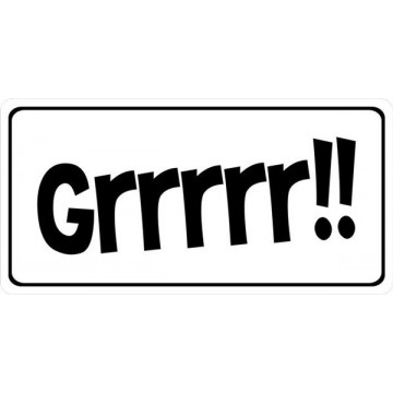 GRRRRR!! Photo License Plate 