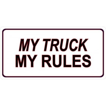 My Truck My Rules Photo License Plate