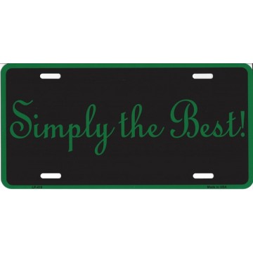 Simply The Best Metal License Plate 