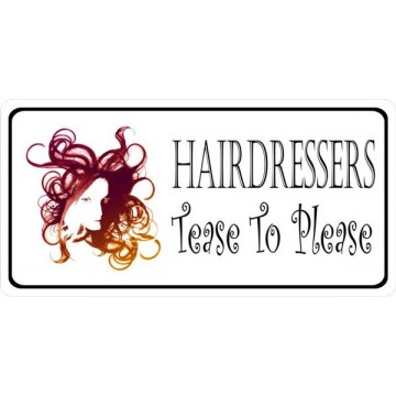 Hairdressers Tease To Please Photo License Plate