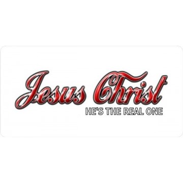 Jesus Christ He's The Real One Photo License Plate 