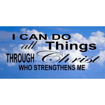 I Can Do All Things Through Christ ... Photo License Plate 
