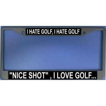 I Hate Golf Chrome License Plate Frame 