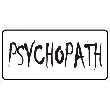 Psychopath Photo License Plate
