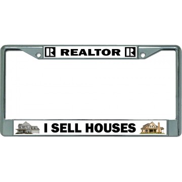 Realtor I Sell Houses Chrome License Plate Frame