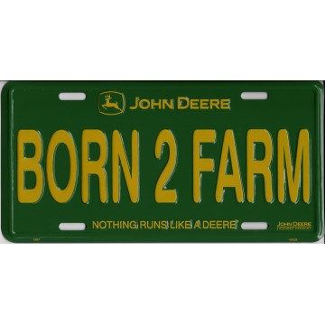 John Deere - Born To Farm License Plate
