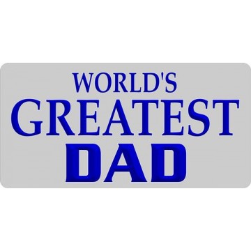 World's Greatest Dad Photo License Plate 