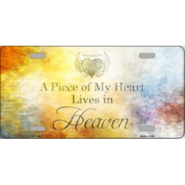 Piece Of My Heart Lives In Heaven Metal License Plate