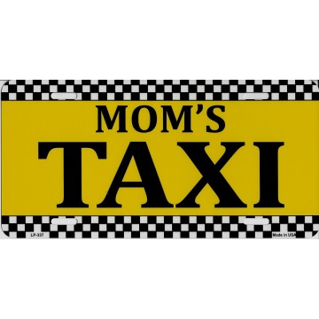 Mom's Taxi Metal License Plate