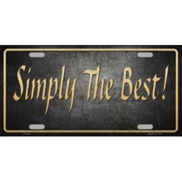 Simply The Best Metal License Plate