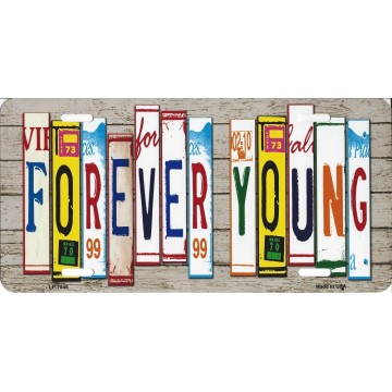 Forever Young Cut Style Metal License Plate