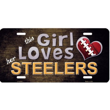 This Girl Loves Her Steelers Metal License Plate
