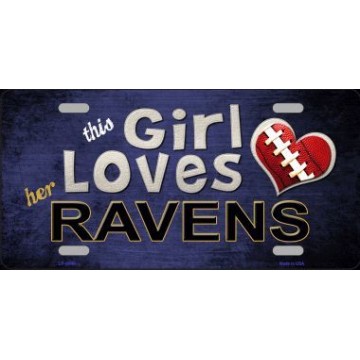 This Girl Loves Her Ravens Metal License Plate