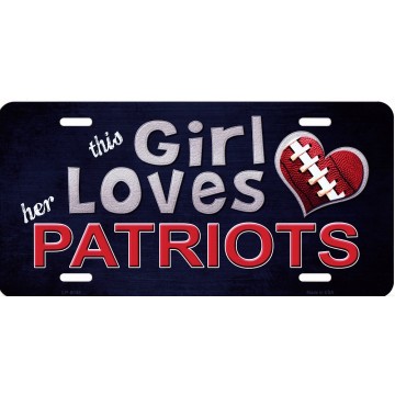 This Girl Loves Her Patriots Metal License Plate